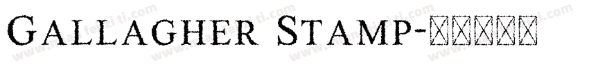 Gallagher Stamp字体转换